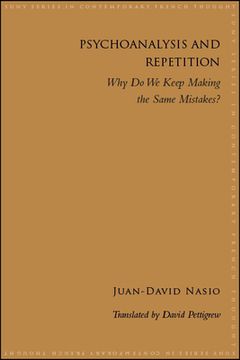 portada Psychoanalysis and Repetition: Why do we Keep Making the Same Mistakes? (en Inglés)