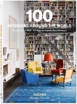 portada 100 Interiors Around the World (Bibliotheca Universalis) (en Inglés)