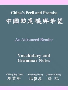 portada China's Peril and Promise: An Advanced Reader (Vocabulary and Grammar Notes Volume) 