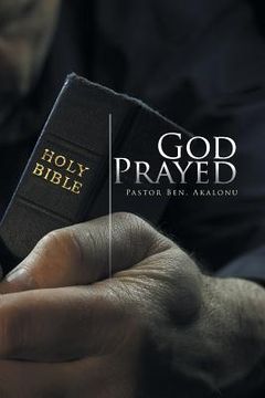 portada God Prayed (en Inglés)