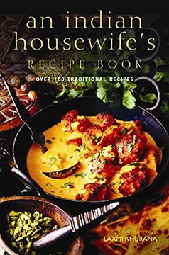 portada An Indian Housewife'S Recipe Book: Over 100 Traditional Recipes (in English)