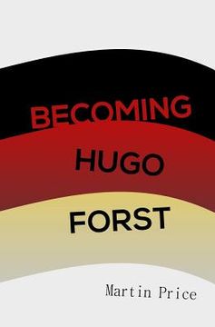 portada Becoming Hugo Forst (in English)
