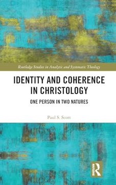 portada Identity and Coherence in Christology (Routledge Studies in Analytic and Systematic Theology) (en Inglés)