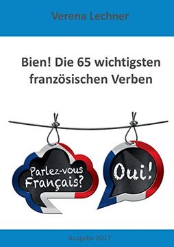 portada Bien! Die 65 Wichtigsten Französischen Verben (in German)