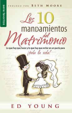 portada Los 10 Mandamientos del Matrimonio = the 10 Commandments of Marriage (Favoritos) (in Spanish)