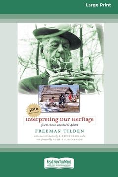 portada Interpreting Our Heritage: Fourth Edition [Standard Large Print 16 Pt Edition] (en Inglés)