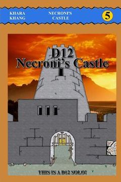 portada D12 Necroni's Castle: A D12 Campaign Mega-Solo (en Inglés)