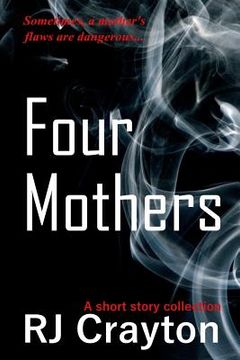 portada Four Mothers: A short story collection (en Inglés)