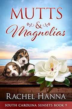 portada Mutts & Magnolias: Large Print (South Carolina Sunsets) 