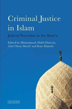 portada Criminal Justice in Islam: Judicial Procedure in the Shari'a (in English)