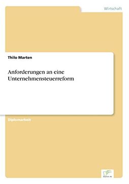 portada Anforderungen an eine Unternehmensteuerreform (German Edition)