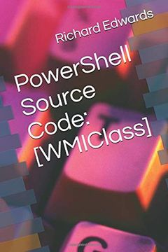 portada Powershell Source Code: [Wmiclass] 