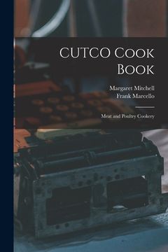 portada CUTCO Cook Book: Meat and Poultry Cookery (in English)