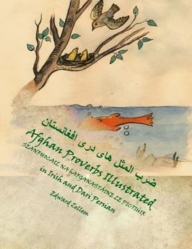 portada Seanfhocail na hAfganastáine le Pictiúir (Irish-Dari Edition): Afghan Proverbs In Irish, English and Dari Persian