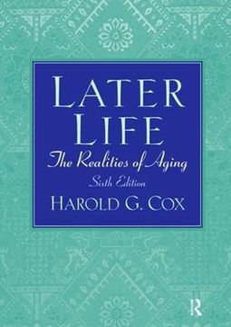 portada Later Life: The Realities of Aging (en Inglés)
