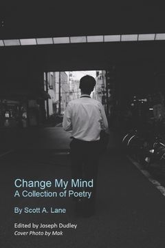 portada Change My Mind: A Collection of Poetry (en Inglés)