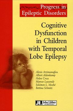 portada Cognitive Dysfunction in Children With Temporal Lobe Epilepsy: Edition en Langue Anglaise