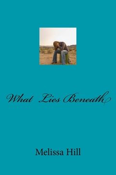 portada What Lies Beneath (in English)