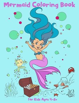 portada Mermaid Coloring Book for Kids Ages 4-8 +: 25 Unique and Beautiful Coloring Pages (en Inglés)