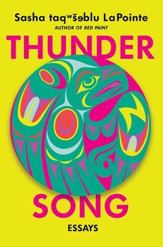 portada Thunder Song: Essays by Lapointe, Sasha [Hardcover ]