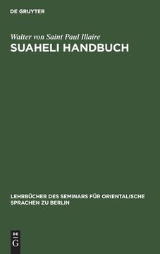 portada Suaheli Handbuch (Lehrbã Â¼Cher des Seminars fã â¼r Orientalische Sprachen zu Berlin, 37, 1) (German Edition) [Hardcover ] (in German)