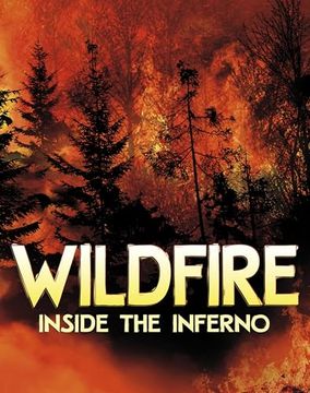 portada Wildfire, Inside the Inferno (en Inglés)