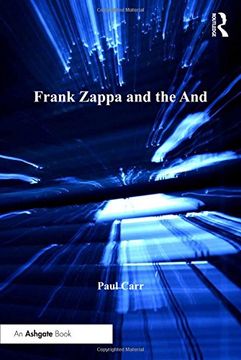 portada Frank Zappa and the And (Ashgate Popular and Folk Music Series)