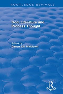 portada Routledge Revivals: God, Literature and Process Thought (2002) (en Inglés)