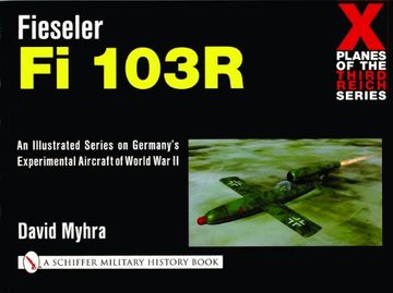 portada Fieseler fi 103R (Schiffer Military History Book) (en Inglés)