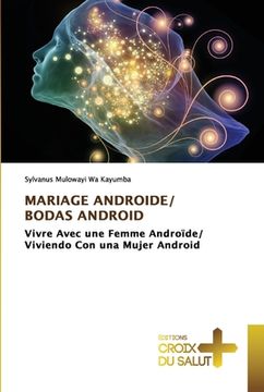 portada Mariage Androide/ Bodas Android (en Francés)