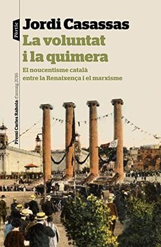 portada La Voluntat i la Quimera (in Catalá)