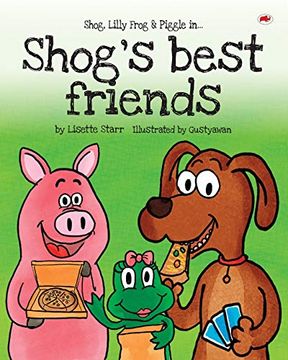 portada Shog'S Best Friends: Shog, Lilly Frog and Piggle In. (Red Beetle Children'S Picture Books Ages 3-8) (en Inglés)