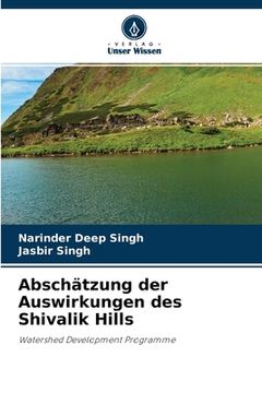 portada Abschätzung der Auswirkungen des Shivalik Hills (en Alemán)