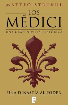 Una dinastía al poder (Los Medici 1)