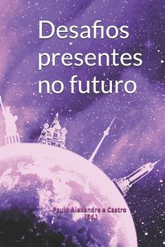 portada Desafios Presentes No Futuro (en Portugués)