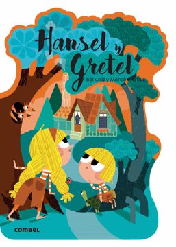 portada Hansel y Gretel: 16 (¡ Qué te Cuento! ) (in Spanish)