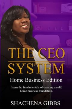 portada The CEO System: Home Business Edition (en Inglés)