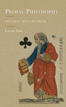 portada Primal Philosophy: Rousseau With Laplanche (en Inglés)