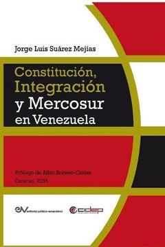 portada Constitución, Integración y Mercosur en Venezuela