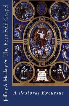 portada the four fold gospel (en Inglés)