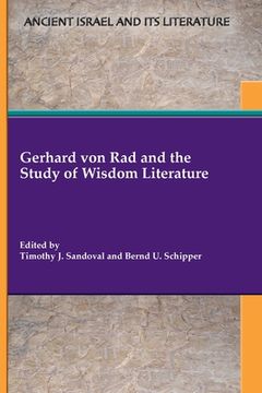 portada Gerhard von rad and the Study of Wisdom Literature (in English)