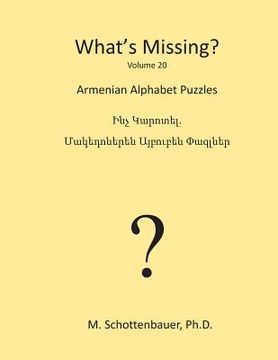 portada What's Missing?: Armenian Alphabet Puzzles (en Inglés)