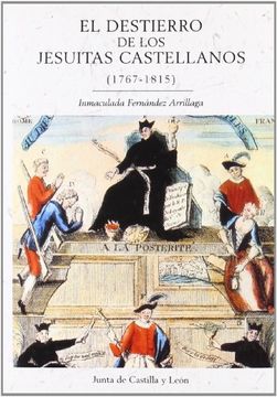 portada El Destierro De Los Jesuitas Castellanos (1767-1815) (in Spanish)