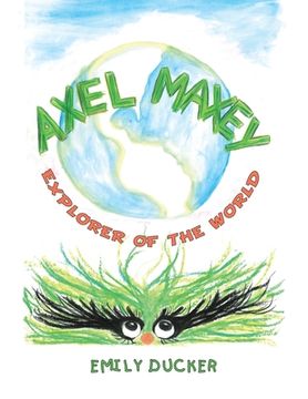 portada Axel Maxey Explorer of the World (en Inglés)
