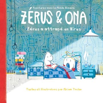 portada Zérus & Ona: Zérus a attrapé un Virus (in French)