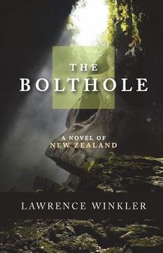 portada The Bolthole: A Novel of New Zealand (in English)