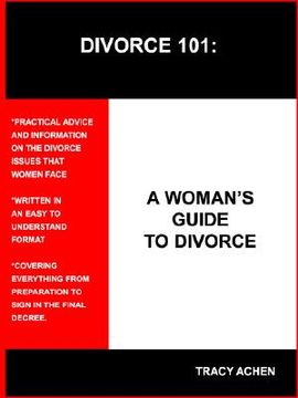 portada divorce 101: a woman's guide to divorce (en Inglés)