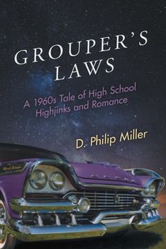 portada Grouper's Laws: A 1960s Tale of High School Hijinks and Romance (en Inglés)