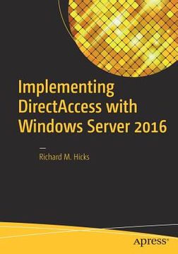 portada Implementing Directaccess with Windows Server 2016 (en Inglés)