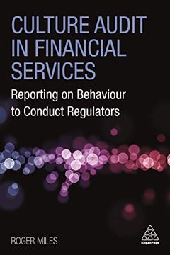 portada Culture Audit in Financial Services: Reporting on Behaviour to Conduct Regulators (en Inglés)